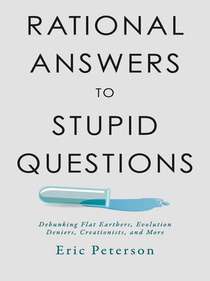 cover image of Rational Answers to Stupid Questions